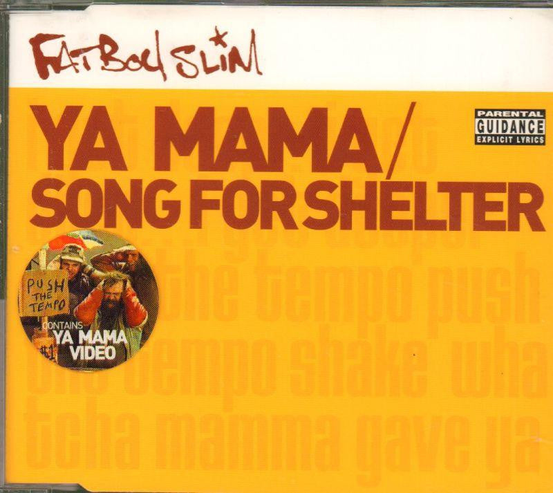 Fatboy Slim-Ya Mama/ Song For She-CD Single