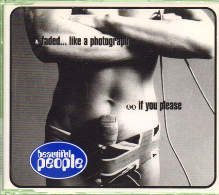 Beautiful People-Faded Like A Photograph-CD Single