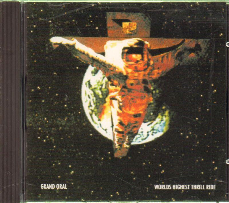 Grand Oral-Worlds Highest Thrill Ride-CD Album-New