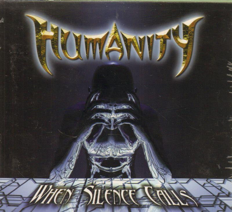 Humanity-When Silence Calls-CD Album