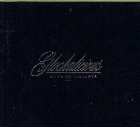 Glockalicious-Bring On The Junta-CD Album
