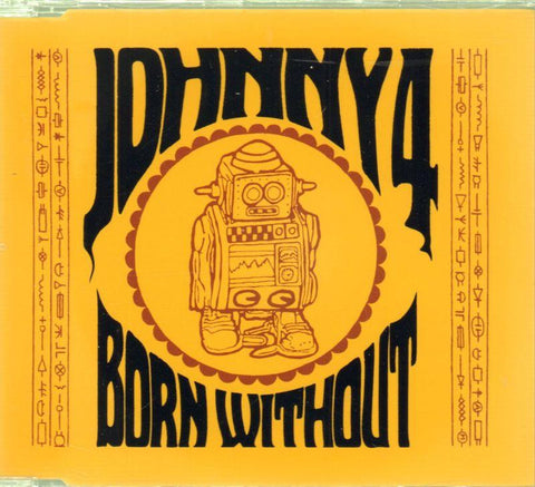 Johnny 4-Born Without-CD Single-New