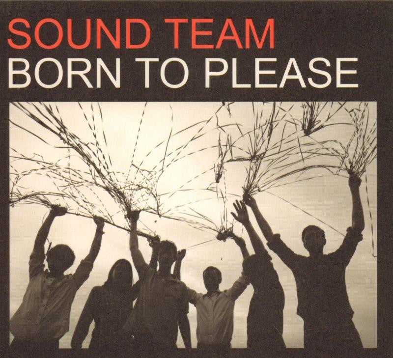 Sound Team-Born To Please-CD Album