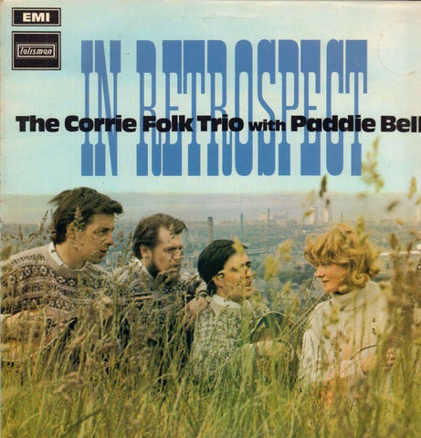 The Corrie Folk Trio And Paddie Bell-In Retrospect-Talisman-Vinyl LP