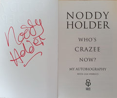 SIGNED Noddy Holder: Who's Crazee Now? Autobiography-Paperback Book-New