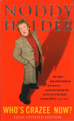 SIGNED Noddy Holder: Who's Crazee Now? Autobiography-Paperback Book-New