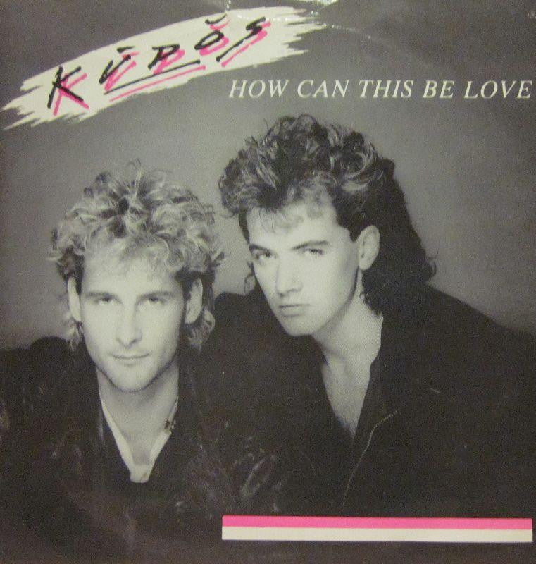 Kudos-How Can This Be Love-Legacy-7" Vinyl