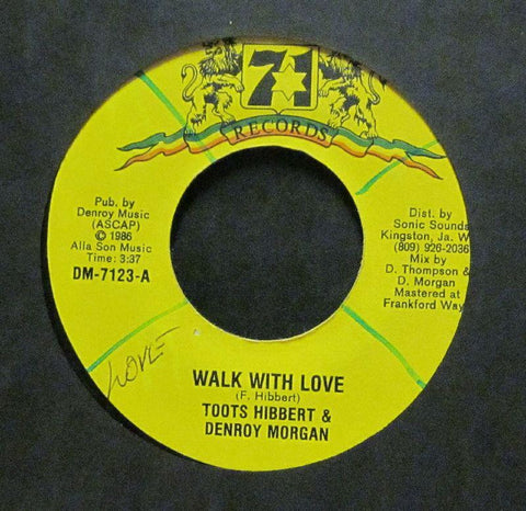 Toots HiBbe-Walk With Love-71 Records-7" Vinyl