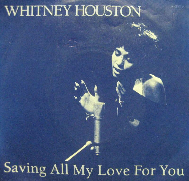 Whitney Houston-Saving All My Love For You-Artista-7" Vinyl