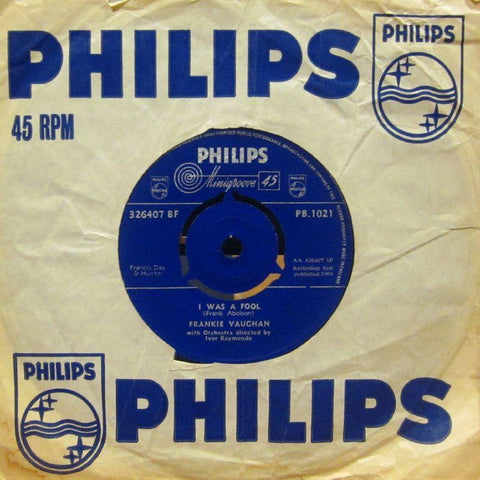 Frankie Vaughan-I Was A Fool-Philips-7" Vinyl
