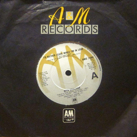 Rita Coolidge-I'd Rather Leave While I'm In Love-A & M-7" Vinyl