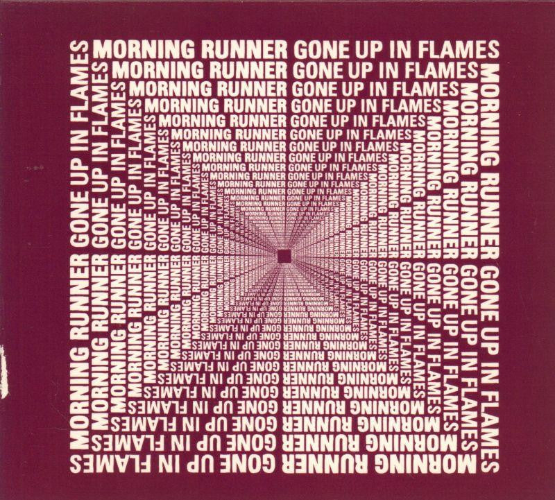 Morning Runner-Gone Up In Flames-CD Album