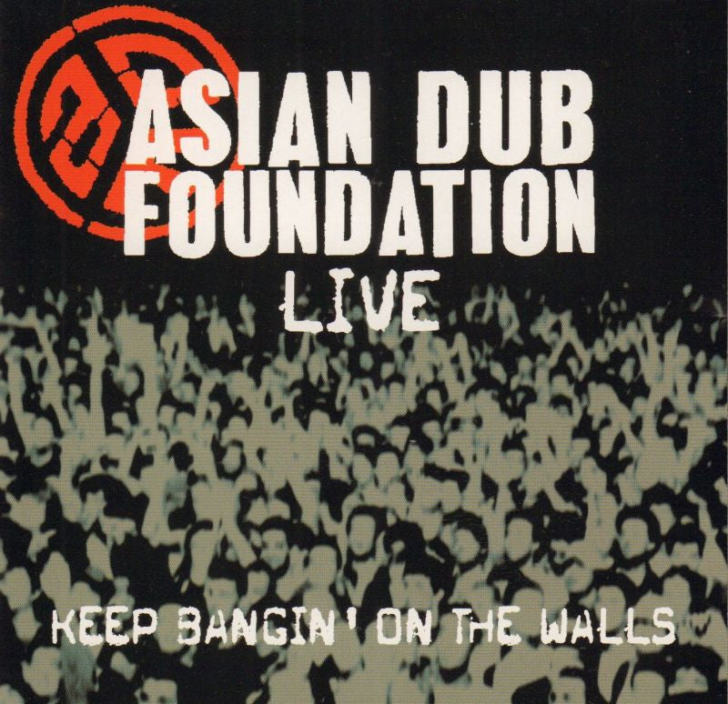 Asian Dub Foundation-Keep Bangin' On The Walls Live-Labels-CD Album