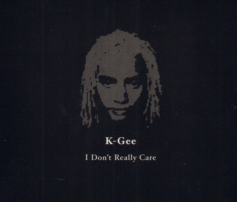 K-Gee-I Don't Really Care-Instant Karma-CD Single-New