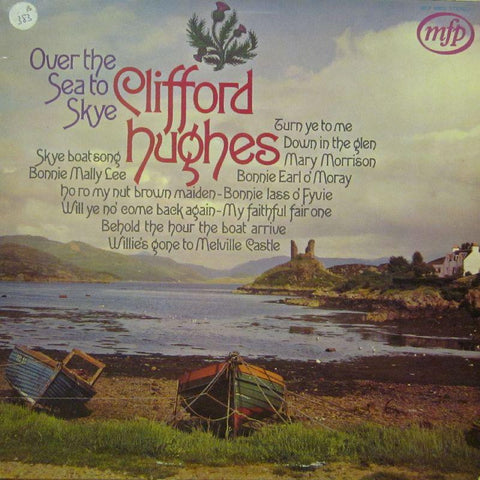 Clifford Hughes-Over The Sea To Skye-MFP-Vinyl LP