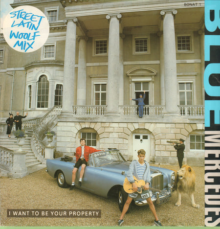 Blue Mercedes-I Want To Be Your Property-MCA-12" Vinyl P/S