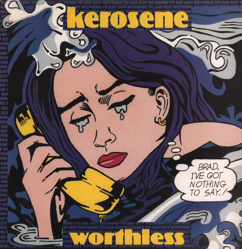 Kerosene-Worthless-Dead Dead Good-12" Vinyl P/S-Ex+/Ex