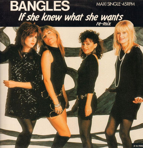Bangles-If She Knew What She Wants-CBS-12" Vinyl P/S