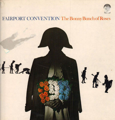 Fairport Convention-The Bonny Bunch Of Roses-Vertigo-Vinyl LP Gatefold