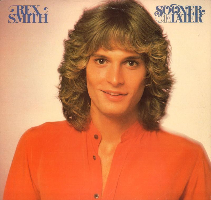 Rex Smith-Sooner Or Later-Columbia-Vinyl LP-VG/VG