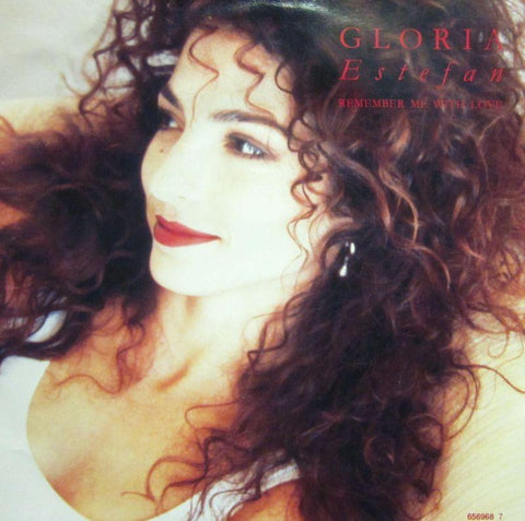 Gloria Estefan-Remember Me With Love-Epic-7" Vinyl