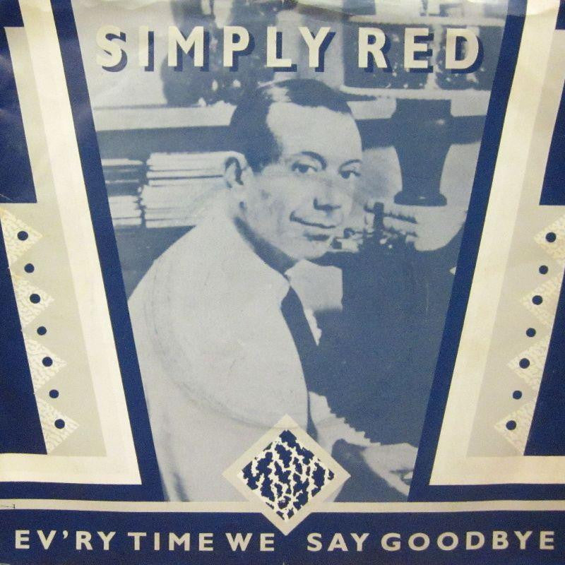 Simply Red-Ev'ry Time We Say Goodbye-Wea-7" Vinyl P/S