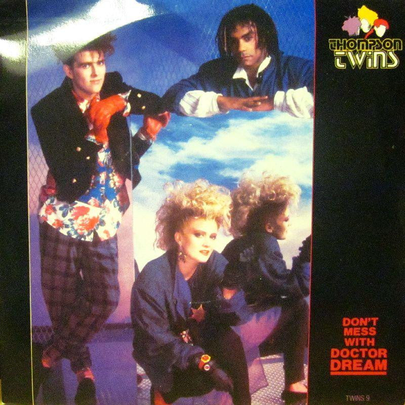 Thompson Twins-Don't Mess With Doctor Dream-Arista-7" Vinyl P/S