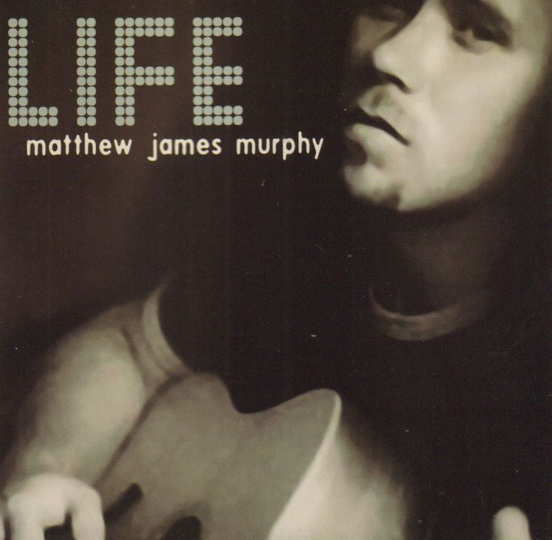 Matthew James Murphy-Life-CD Album