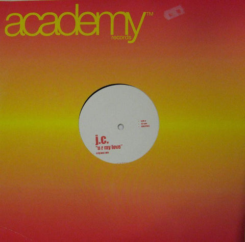 J.C-U R My Love-Academy-12" Vinyl