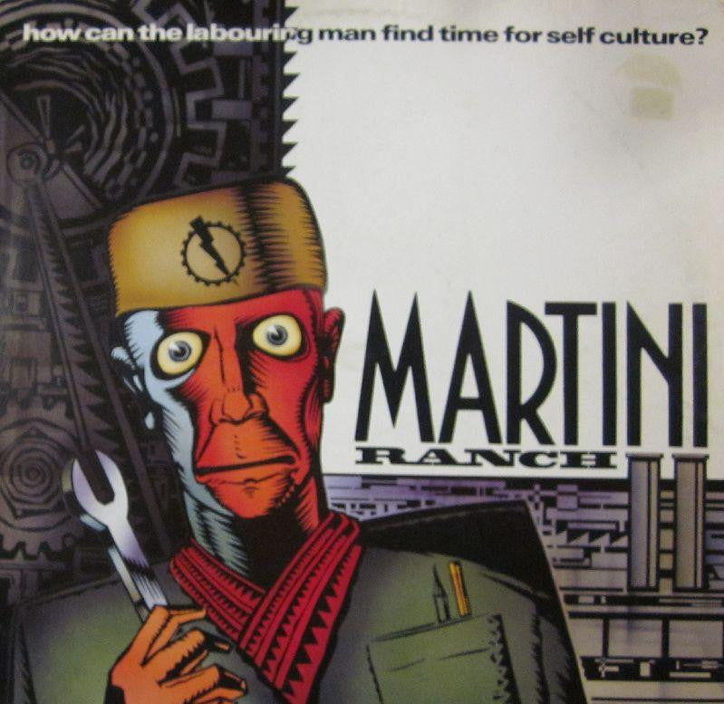 Martini Ranch-How Can The Labouring Man Find Time For Self-Culture-Sire-12" Vinyl