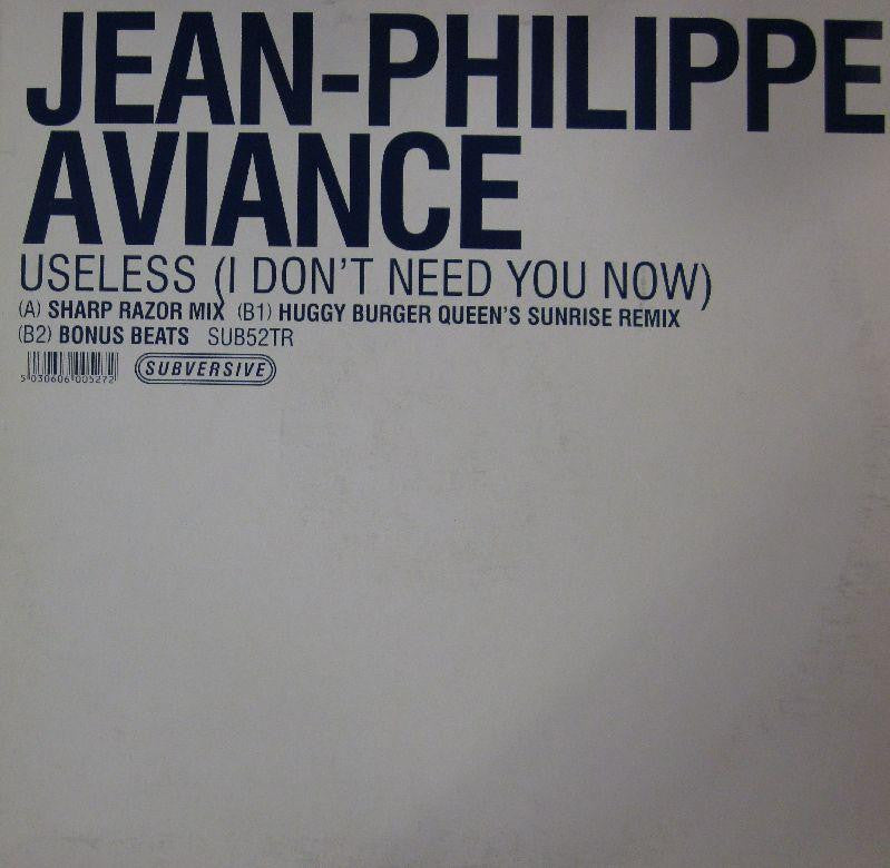 Jean-Philippe Aviance-Useless-I Dont Need You Now-Subversive-12" Vinyl