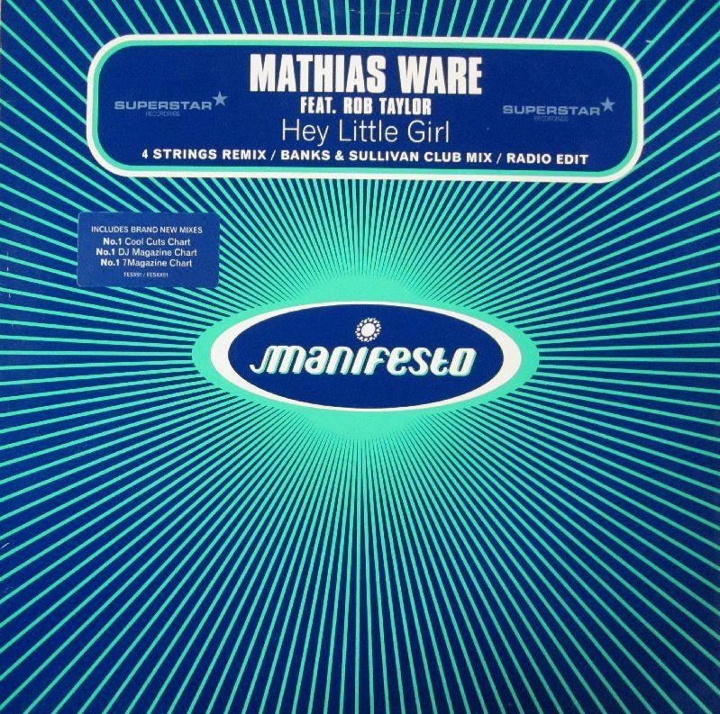 Mathias Ware/Rob Taylor-Hey Little Girl-Manifesto-12" Vinyl