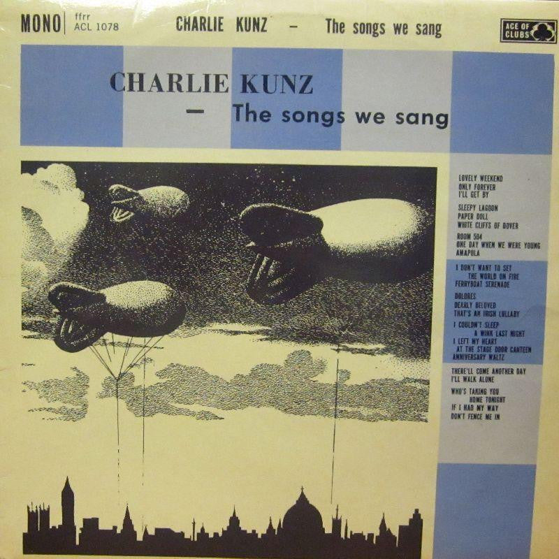 Charlie Kunz-We Songs We Sang-Decca (Ace Of Clubs)-Vinyl LP
