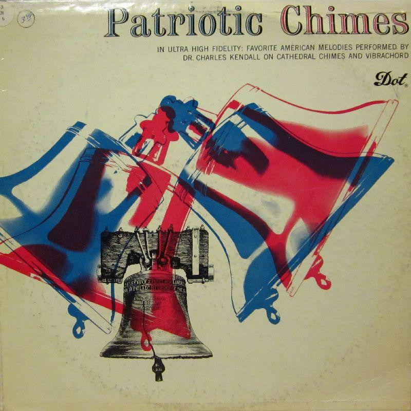 Dr Charles Kendall-Patriotic Chimes-Dot-Vinyl LP
