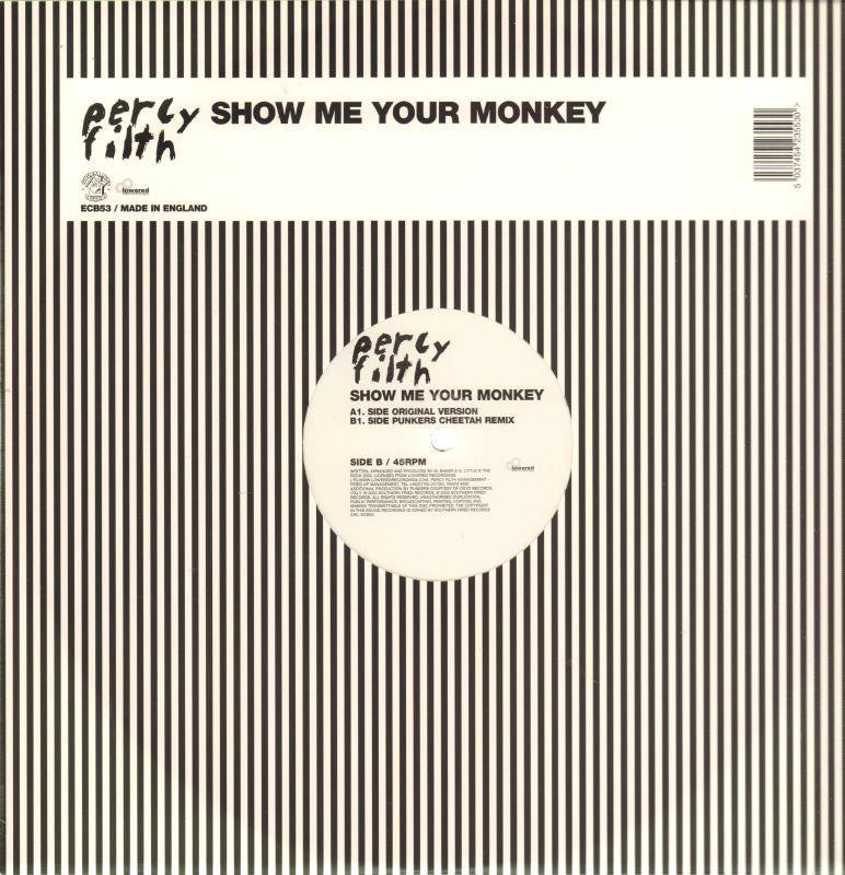 Percy Filth-Show Me Your Monkey-Lowered Recordings-12" Vinyl