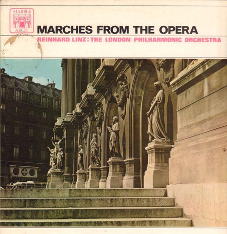 The London Philharmonic Choir-Marches From The Opera-Marble Arch-Vinyl LP