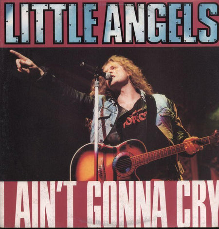 Little Angels-I Ain't Gonna Cry-Polydor-12" Vinyl P/S