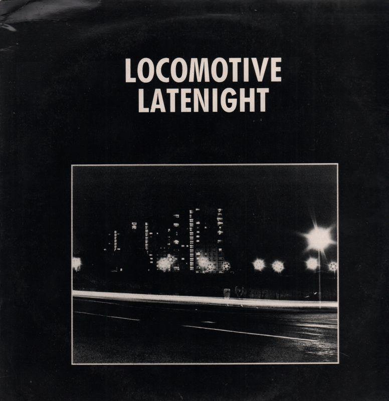 Locomotive-Late Night-KDY-12" Vinyl P/S
