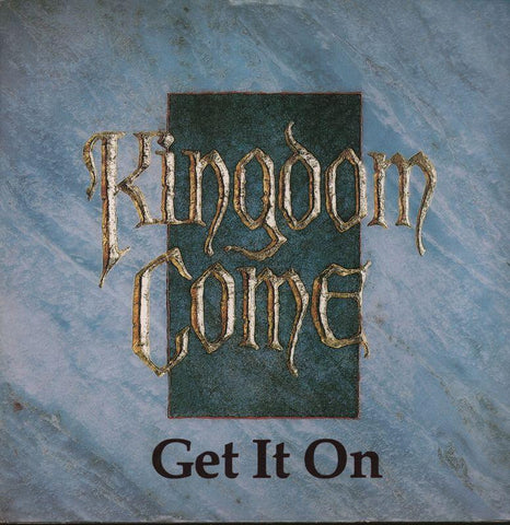 Kingdom Come-Get It On-Polydor-12" Vinyl P/S