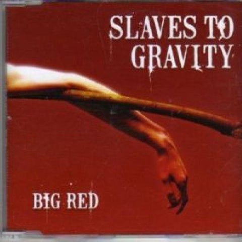Slaves To Gravity-Big Red-Gravitas-CD Single