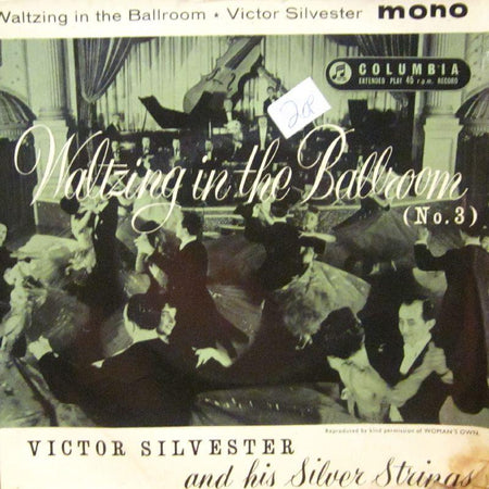 Victor Silvester-Waltzing In The Ballroom No.3-Columbia-7" Vinyl P/S