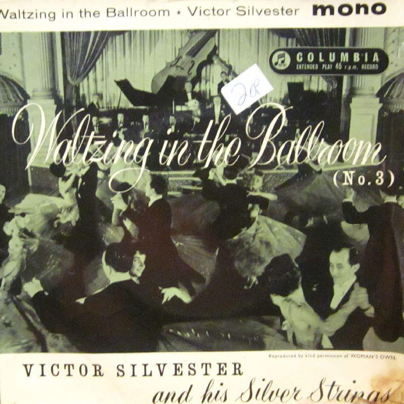 Victor Silvester-Waltzing In The Ballroom No.3-Columbia-7" Vinyl P/S