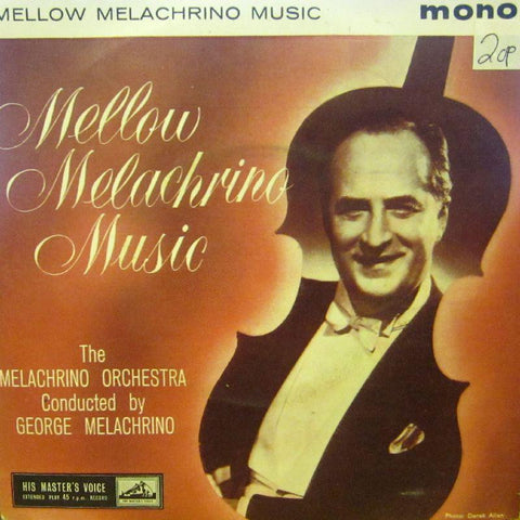 The Melachrino Orchestra-Mellow Melachrino Music-HMV-7" Vinyl P/S