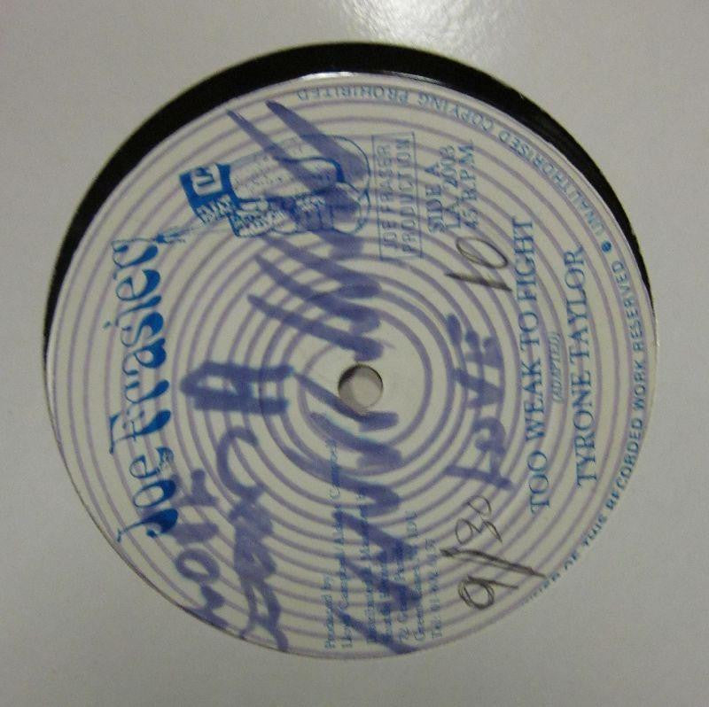 Tyrone Taylor/Sly & Paul-To Weak To Fight/ Fight Version-Shuttle Records/ Joe Frasier-12" Vinyl