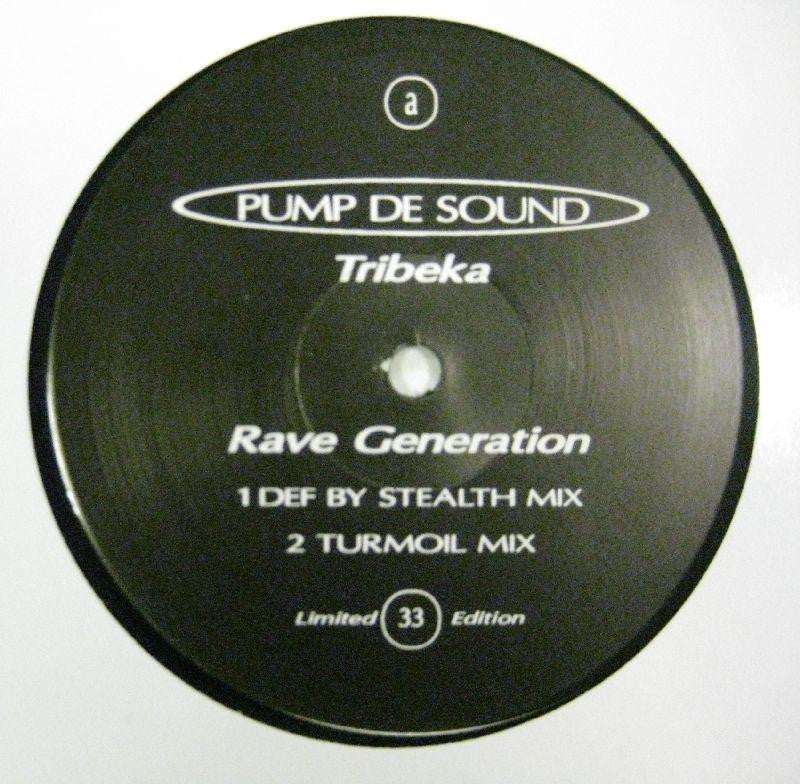Tibeka-Rave Generation-Pump De Sound-12" Vinyl