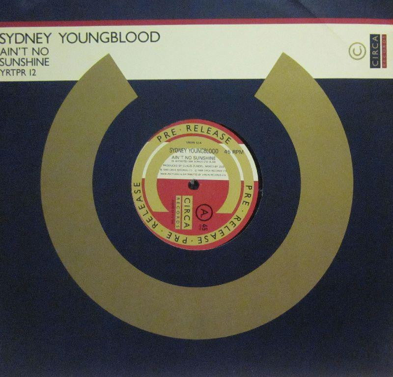 Sydney Youngblood-Aint No Sunshine-CIRCA-12" Vinyl