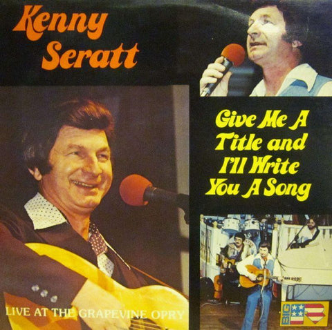 Kenny Seratt-Give Me A Title And I'll Write You A Song-Big R-Vinyl LP