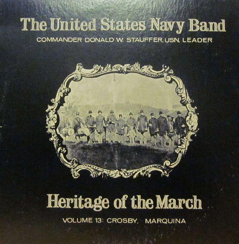United States Navy Band-Heritage Of The March: Volume 13-Vinyl LP
