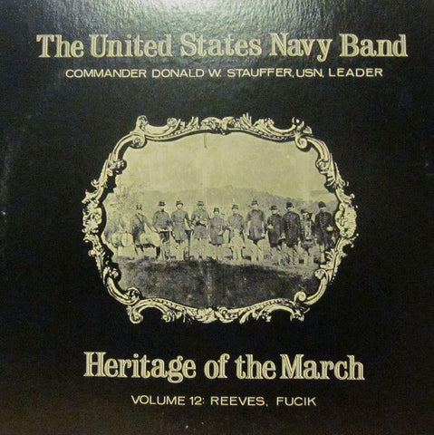 United States Navy Band-Heritage Of The March: Volume 12-Vinyl LP