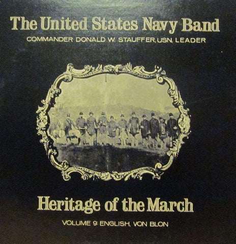 United States Navy Band-Heritage Of The March: Volume 9-Vinyl LP